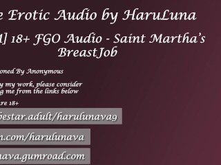 18+ FGO Audio - Saint Martha's hooter Job