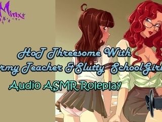 'ASMR - torrid Threesome With A wild instructor & whorish college girl! Audio Roleplay'
